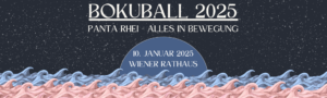 Boku Ball 2025 - Panta Rhei - Alles in Bewegung - 10.Januar 2025 - Wiener Rathaus